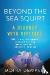 Dempsey, Moira - Beyond the Sea Squirt