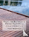 Bailey, Ralph - Deck and Boardwalk Design Essentials