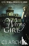 Archer, C J - The Wrong Girl