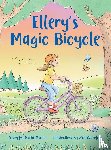 Monte, Maria - Ellery's Magic Bicycle