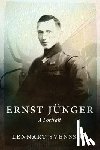 Svensson, Lennart - Ernst Junger - A Portrait