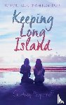 Peppernell, Courtney - Keeping Long Island