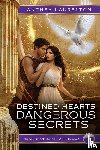 Laurelton, Anthea - Destined Hearts Dangerous Secrets