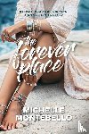 Montebello, Michelle - The Forever Place