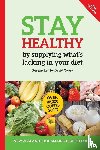 Coory, David - Stay Healthy by supplying what's missing in your diet (10th Edition)
