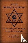 Barrett, David R. - A Life Worth Knowing: A Chronological Harmony of the Four Gospels