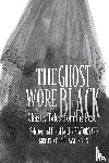 Woodyard, Chris - The Ghost Wore Black