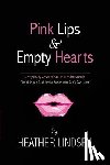 Lindsey, Cornelius - Pink Lips & Empty Hearts