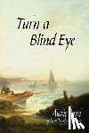 Bond, Alaric - Turn a Blind Eye