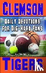 McMinn, Ed - Daily Devotions for Die-Hard Fans Clemson Tigers