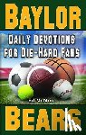 McMinn, Ed - Daily Devotions for Die-Hard Fans Baylor Bears: -