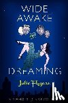 Flygare, Julie - Wide Awake and Dreaming: A Memoir of Narcolepsy