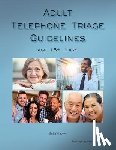 Wheeler, Sheila Quilter - Adult Telephone Triage Guidelines, Age 18+ Years
