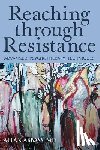 Abbass, Allan - REACHING THROUGH RESISTANCE