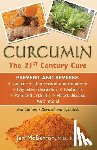 McBarron M. D., Jan - Curcumin: The 21st Century Cure