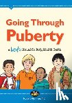 Hickman, Ruth - Going Through Puberty: A Boy's Manual for Body, Mind & Health