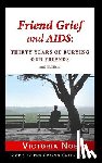 Noe, Victoria (Alliance of Independent Authors - Friend Grief and AIDS