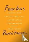 Leipzig, Adam - Fearless Persistence