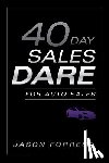 Forrest, Jason - 40-Day Sales Dare for Auto Sales