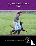 Fenzi, Denise - Dog Sports Skills