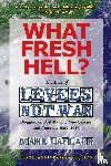 Laflaur, Mark - Laflaur, M: What Fresh Hell?