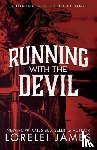 James, Lorelei - Running With the Devil