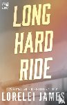 James, Lorelei - Long Hard Ride