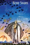 Cooney, C S E - Bone Swans