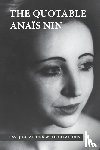 Nin, Anais - QUOTABLE ANAIS NIN
