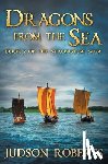 Roberts, Judson - Dragons from the Sea
