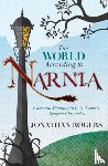 Rogers, Jonathan - The World According to Narnia
