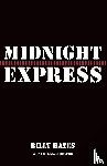 Hayes, Billy, Hoffer, William - Midnight Express