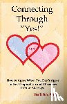Ito, Jack - Connecting Through Yes!