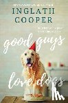 Cooper, Inglath - Good Guys Love Dogs