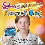 Todd, Sylvia Super-Awesome - Sylvia's Super-Awesome Project Book
