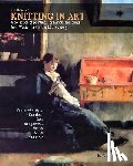 Zimmer, Tulasi - The History of Knitting in Art: A collection of paintings, drawings, and prints from Western art in the 19th century