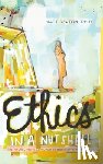 Deaton, Matt - Ethics in a Nutshell: The Philosopher's Approach to Morality in 100 Pages