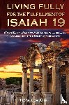 Craig, Tom - Living Fully for the Fulfillment of Isaiah 19