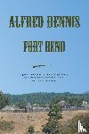 Dennis, Alfred - Fort Reno