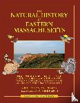 Freeman, Stan - The Natural History of Eastern Massachusetts - Second edition