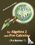 Kang, Aejeong - Solutions Manual for Algebra 2 and Pre-Calculus (Volume I)