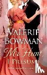 Bowman, Valerie - Mr. Hunt, I Presume