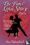 Tabashnik, Sue - The Fans' Love Story Encore