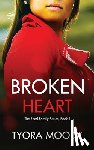 Moody, Tyora - Broken Heart