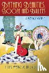 Collier, Ellen Mansoor - Bathing Beauties, Booze and Bullets