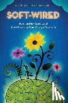 Merzenich Phd, Michael - Soft-Wired: How the New Science of Brain Plasticity Can Change Your Life