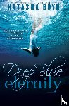 Boyd, Natasha - Deep Blue Eternity
