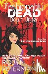 Peterman, Robyn - Fashionably Dead Down Under