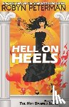 Peterman, Robyn - Hell on Heels: Book Three The Hot Damned Series