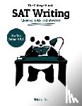 Phu, Nielson - The College Panda's SAT Writing: Advanced Guide and Workbook for the New SAT